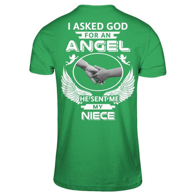I Asked God For An Angel He Sent Me My Niece-T-Shirt & Hoodie-