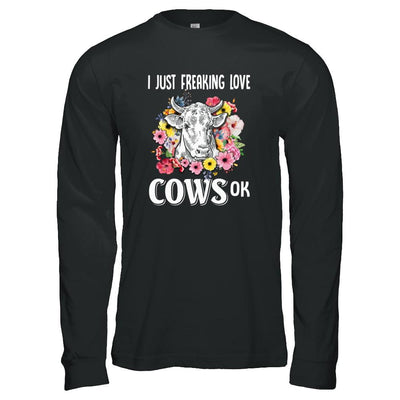 I Just Freaking Love Cows-T-Shirt & Tank Top-Long Sleeve T-Shirt-Black