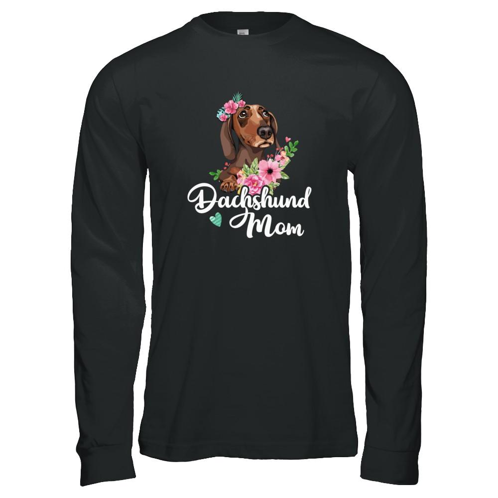 Dachshund Mom Funny Dog Mom Gift Idea-T-Shirt & Tank Top-Long Sleeve T-Shirt-Black