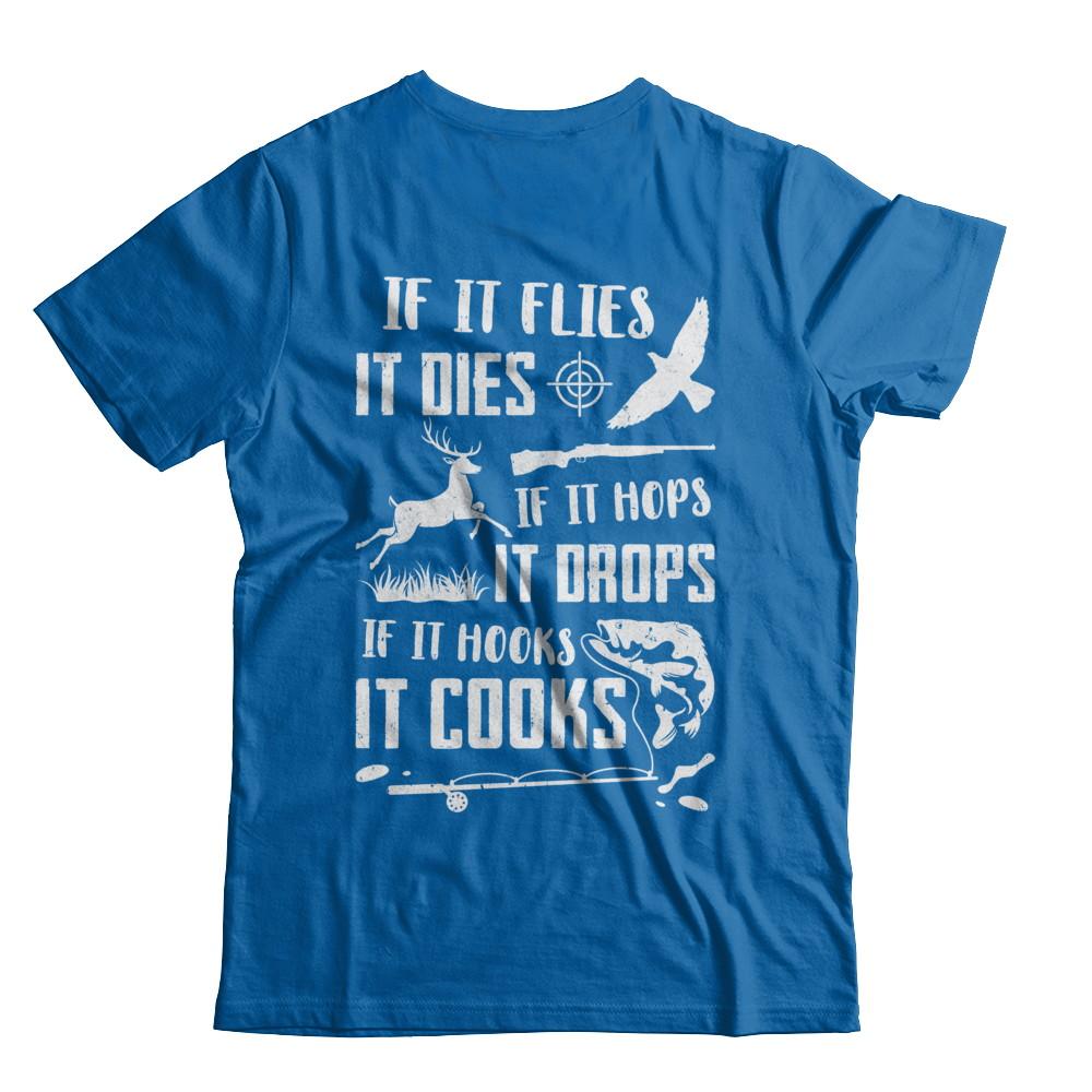 If It Flies If It Hops If It Hooks Funny Hunting Fishing-T-Shirt & Hoodie-Classic T-Shirt-Royal