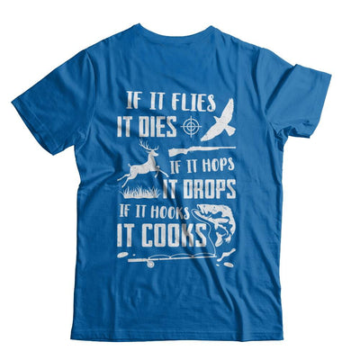 If It Flies If It Hops If It Hooks Funny Hunting Fishing-T-Shirt & Hoodie-Classic T-Shirt-Royal