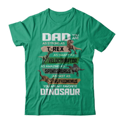 Dad You're My Favorite Dinosaur T-Rex Fathers Day-T-Shirt & Hoodie-Classic T-Shirt-Kelly Green