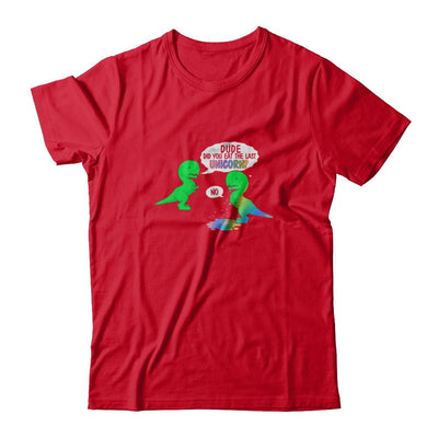 Dude Did You Eat The Last Unicorn Dinosaur T-Rex-T-Shirt & Tank Top-Premium T-Shirt-Red