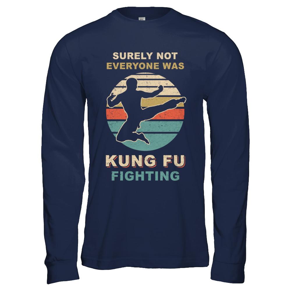 Vintage Surely Not Everyone Was Kung Fu Fighting-T-Shirt & Hoodie-Long Sleeve T-Shirt-Navy