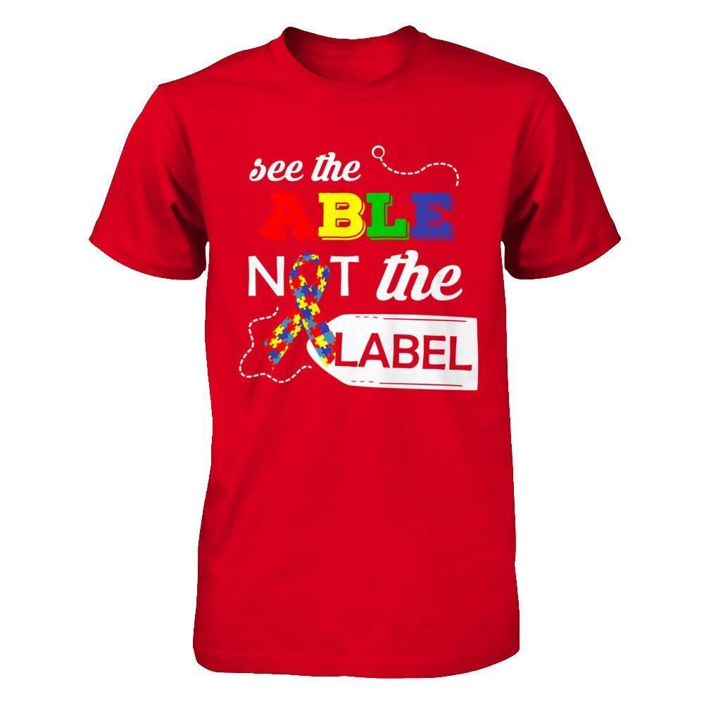 See The Able Not The Label Autism Awareness Month-T-Shirt & Hoodie-Premium T-Shirt-Red