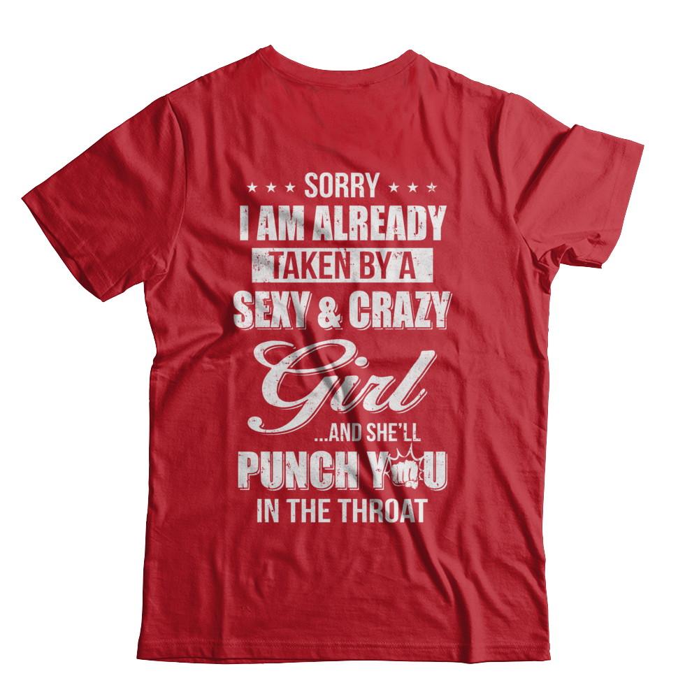 Sorry I Am Already Taken By A Sexy And Crazy Girl Husband-T-Shirt & Hoodie-Classic T-Shirt-Red