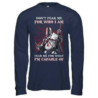 Knight Templar Don't Fear Me for Who I Am Warrior-T-Shirt & Hoodie-Long Sleeve T-Shirt-Navy