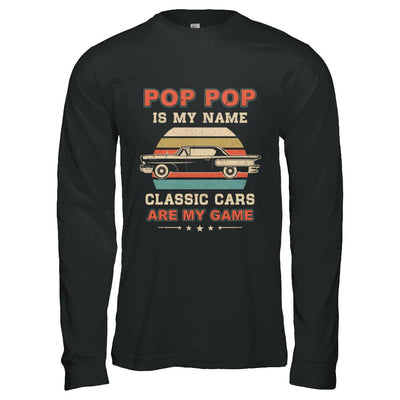 Vintage Pop Pop Is My Name Class Cars Are My Game Fathers Day-T-Shirt & Hoodie-Long Sleeve T-Shirt-Black