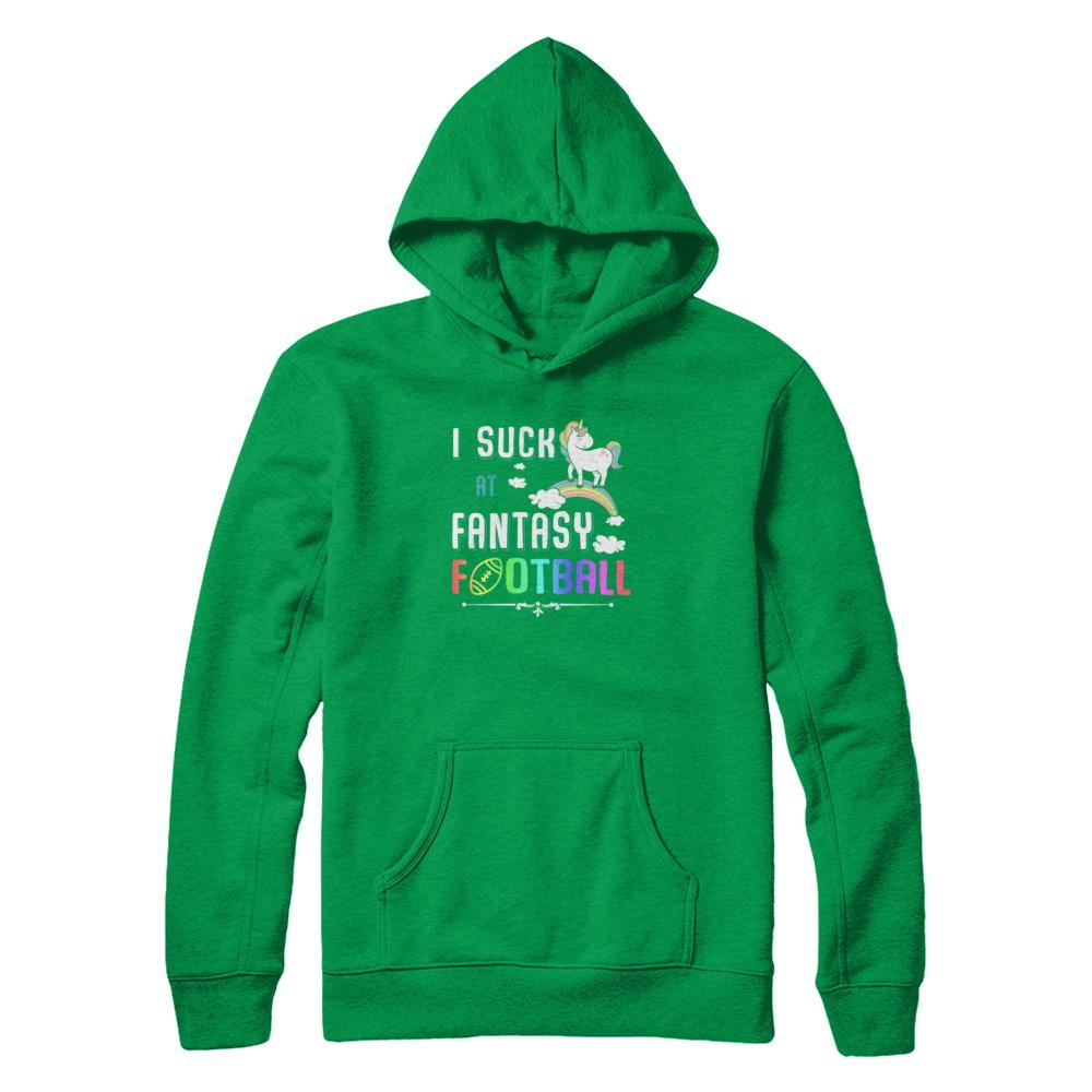 I Suck At Fantasy Football Unicorn-T-Shirt & Tank Top-Pullover Hoodie-Irish Green