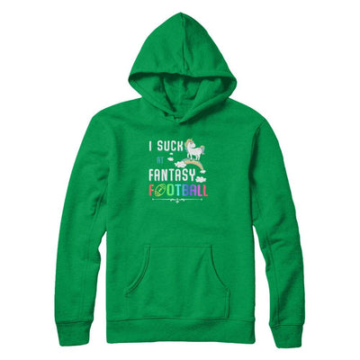 I Suck At Fantasy Football Unicorn-T-Shirt & Tank Top-Pullover Hoodie-Irish Green