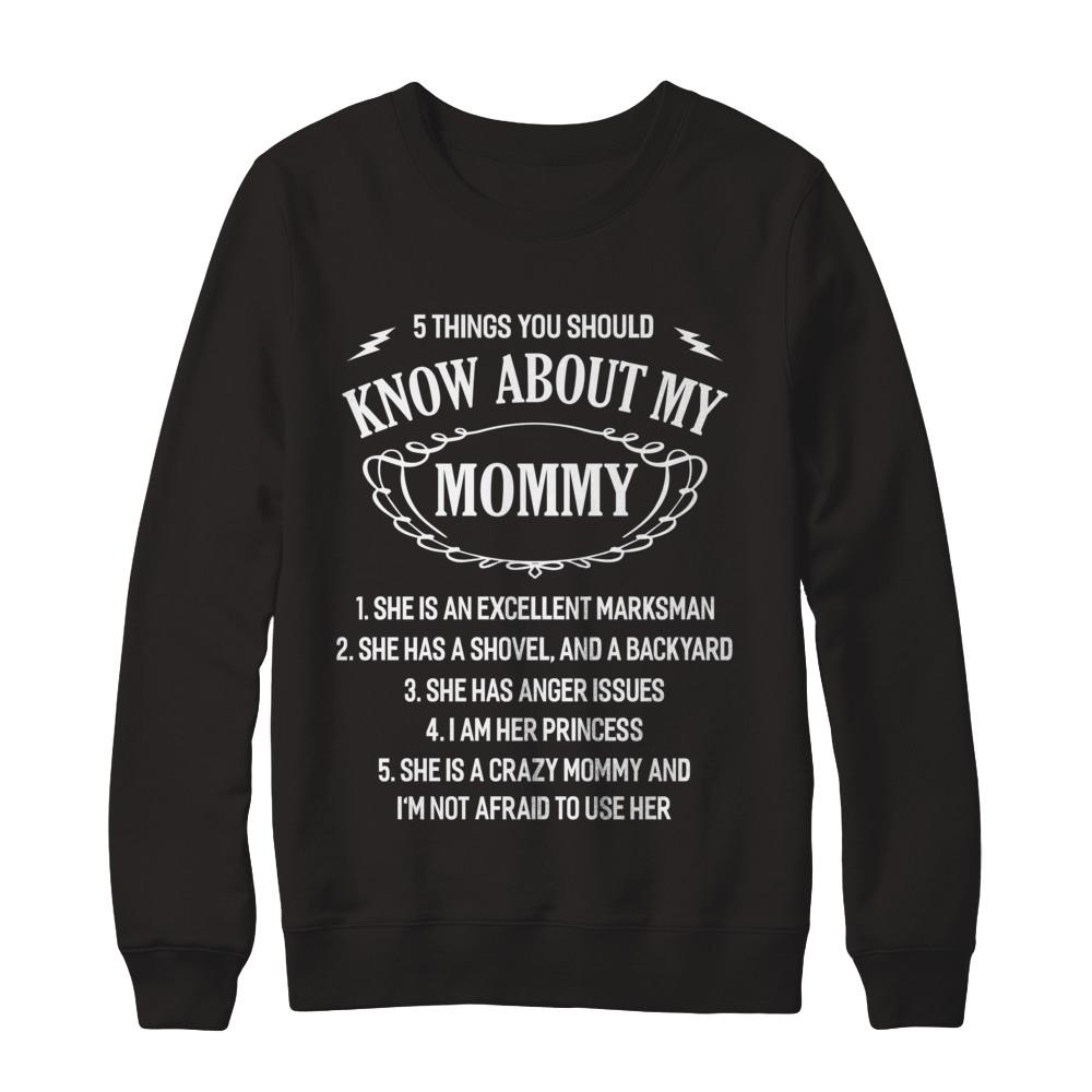 5 Things You Should Know About My Mommy Daughter-T-Shirt & Sweatshirt-Crewneck Sweatshirt-Black