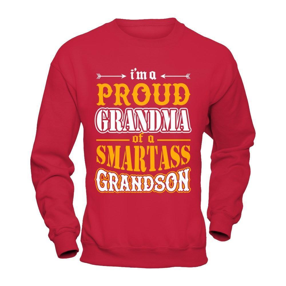 I'm A Proud Grandma Of A Smartass Grandson-T-Shirt & Hoodie-Crewneck Sweatshirt-Red
