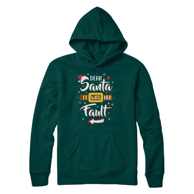 Funny Christmas Couples Dear Santa It Was Her Fault-T-Shirt & Sweatshirt-Pullover Hoodie-Deep Forest
