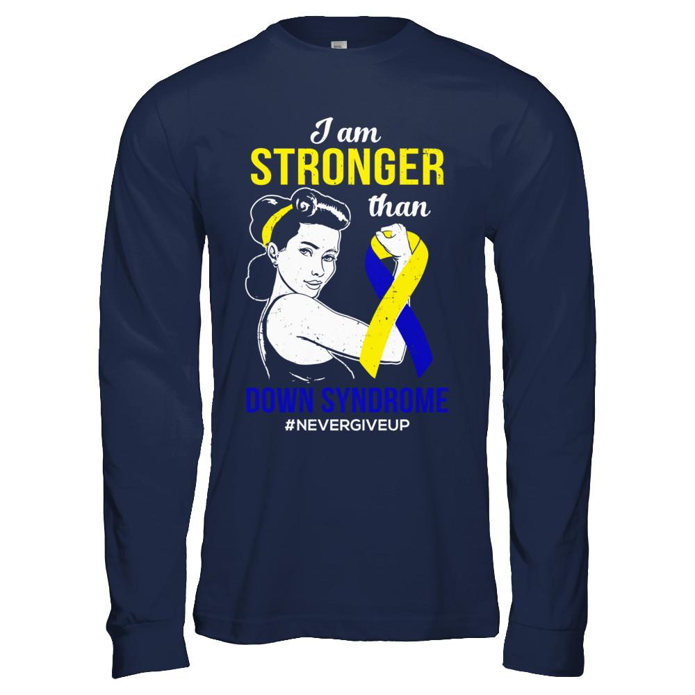 I Am Stronger Than Down Syndrome Awareness Support-T-Shirt & Hoodie-Long Sleeve T-Shirt-Navy