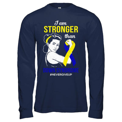 I Am Stronger Than Down Syndrome Awareness Support-T-Shirt & Hoodie-Long Sleeve T-Shirt-Navy