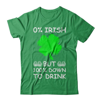 0% Irish 100% Down To Drink St Patrick's Day-T-Shirt & Hoodie-Premium T-Shirt-Kelly Green