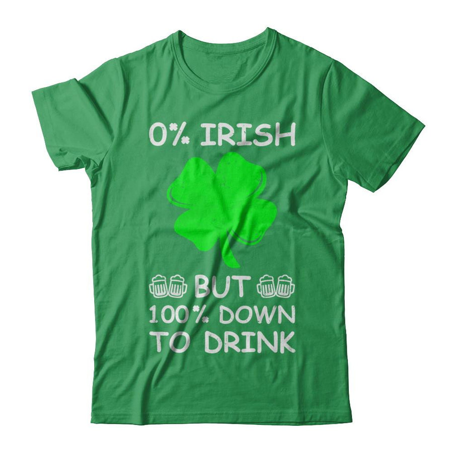 0% Irish 100% Down To Drink St Patrick's Day-T-Shirt & Hoodie-Premium T-Shirt-Kelly Green