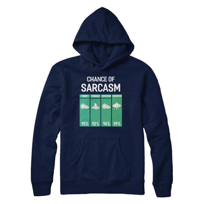 Chance Of Sarcasm Funny Rain Weather-T-Shirt & Hoodie-Pullover Hoodie-Navy