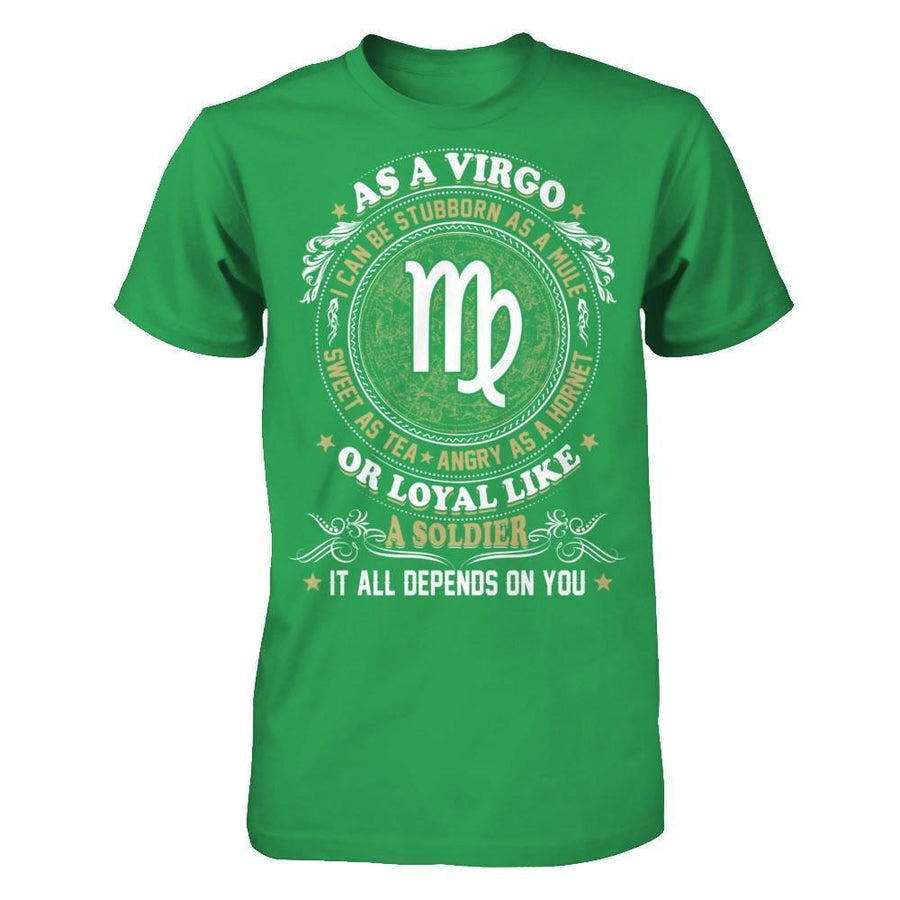 As A Virgo I Can Be Stubborn As A Mule-T-Shirt & Hoodie-Premium T-Shirt-Kelly Green