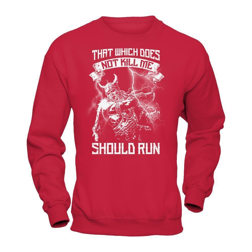 Viking That Which Does Not Kill Me Should Run-T-Shirt & Hoodie-Crewneck Sweatshirt-Red