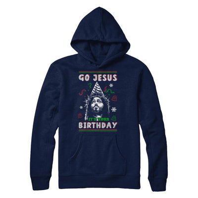 Go Jesus It's Your Birthday Christmas-T-Shirt & Sweatshirt-Pullover Hoodie-Navy
