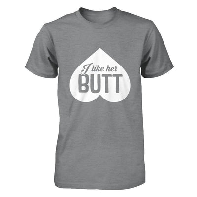 I Like Her Butt Couple-T-Shirt & Hoodie-Classic T-Shirt-Sport Grey