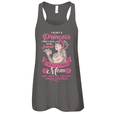 I'm Not A Princess I'm A Tattooed Mom-T-Shirt & Tank Top-