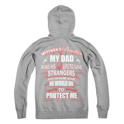 Veteran's Daughter My Dad Risks His Life To Save Strangers-T-Shirt & Hoodie-Pullover Hoodie-Light Steel