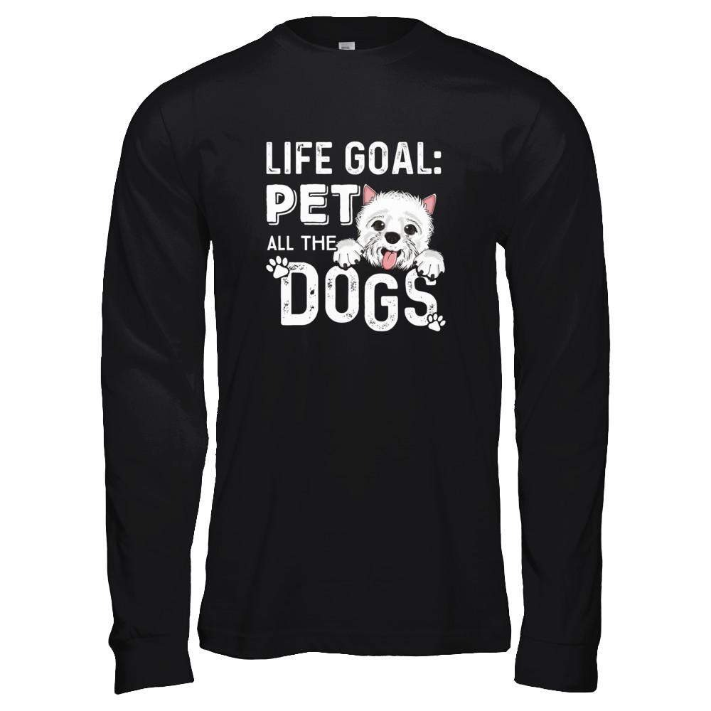 Life Goal Pet All The Dogs-T-Shirt & Tank Top-Long Sleeve T-Shirt-Black