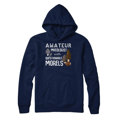 Amateur Mycologist With Questionable Morels-T-Shirt & Hoodie-Pullover Hoodie-Navy