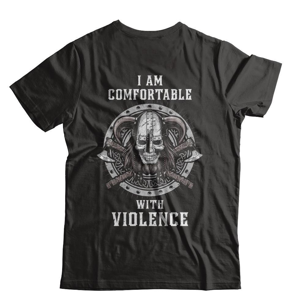 I Am Comfortable With Violence Valhalla Viking-T-Shirt & Hoodie-Classic T-Shirt-Black