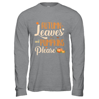 Autumn Leaves And Pumpkins Please-T-Shirt & Hoodie-Long Sleeve T-Shirt-Sport Grey