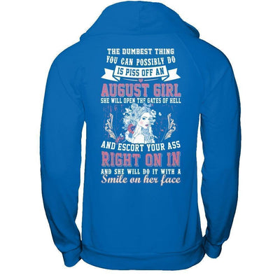 The Dumbest Thing You Can Possibly Do An August Girl-T-Shirt & Hoodie-Pullover Hoodie-Royal