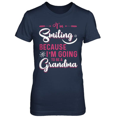 I'm Smiling Because I'm Going To Be A Grandma-T-Shirt & Hoodie-Women's T-Shirt-Navy