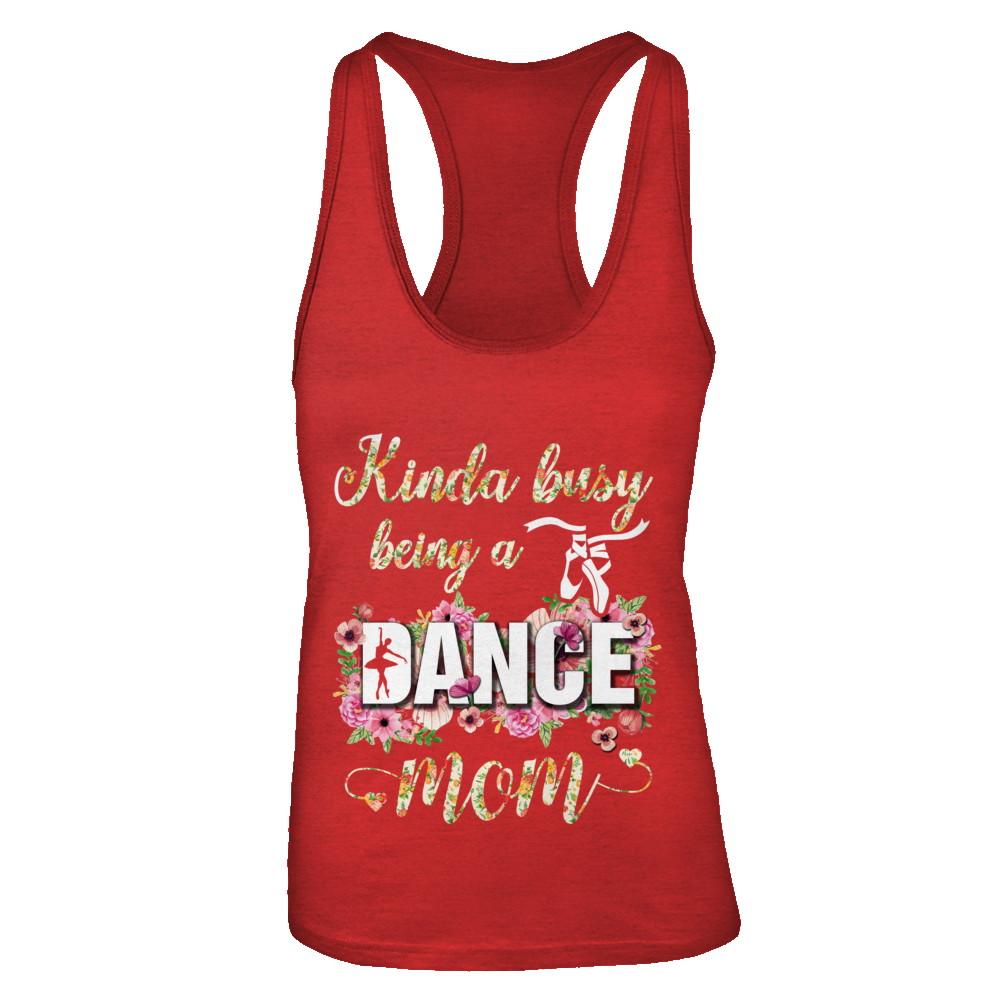 Kinda Busy Being A Dance Mom Mother's Day-T-Shirt & Tank Top-Women's Ideal Racerback Tank-Red