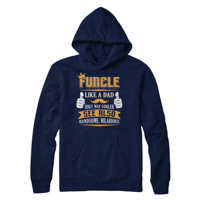Funcle Funny Uncle Definition King Like A Dad-T-Shirt & Hoodie-Pullover Hoodie-Navy