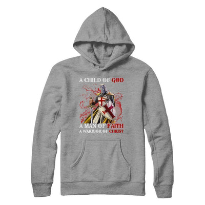 Knights Templar A Child Of God A Man Of Faith A Warrior Of Christ-T-Shirt & Hoodie-Pullover Hoodie-Sport Grey