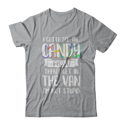 I Gotta See The Candy First Then I Get In The Van-T-Shirt & Hoodie-Classic T-Shirt-Sport Grey