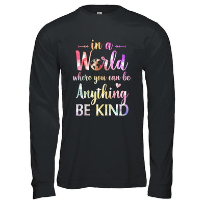 Autism In A World Where You Can Be Anything Be Kind-T-Shirt & Hoodie-Long Sleeve T-Shirt-Black
