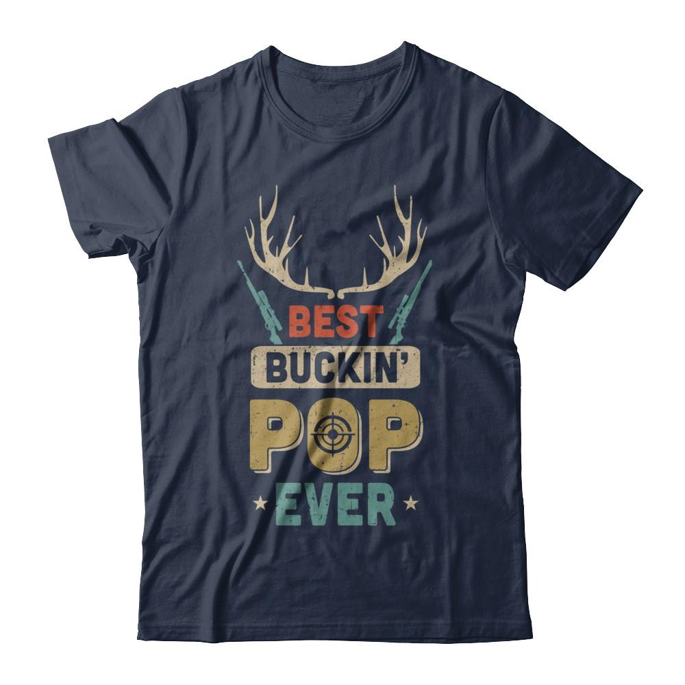 Vintage Best Buckin' Pop Ever Deer Hunting-T-Shirt & Hoodie-Classic T-Shirt-Navy