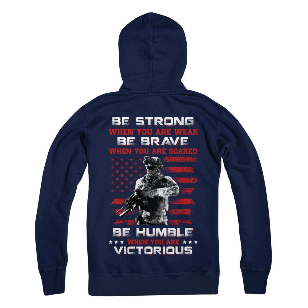 Veteran Army Be Strong When You Are Weak-T-Shirt & Hoodie-Pullover Hoodie-Navy