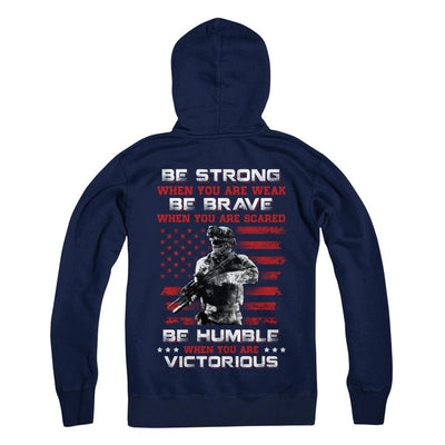 Veteran Army Be Strong When You Are Weak-T-Shirt & Hoodie-Pullover Hoodie-Navy