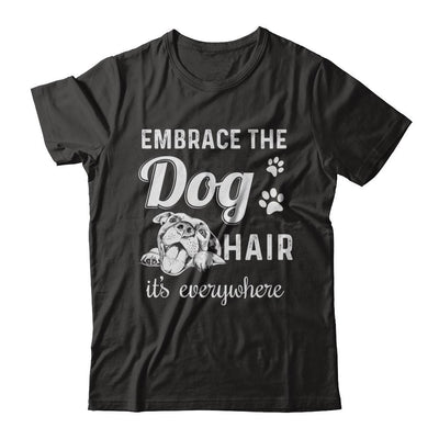 Embrace The Dog Hair It's Everywhere-T-Shirt & Hoodie-Premium T-Shirt-Black