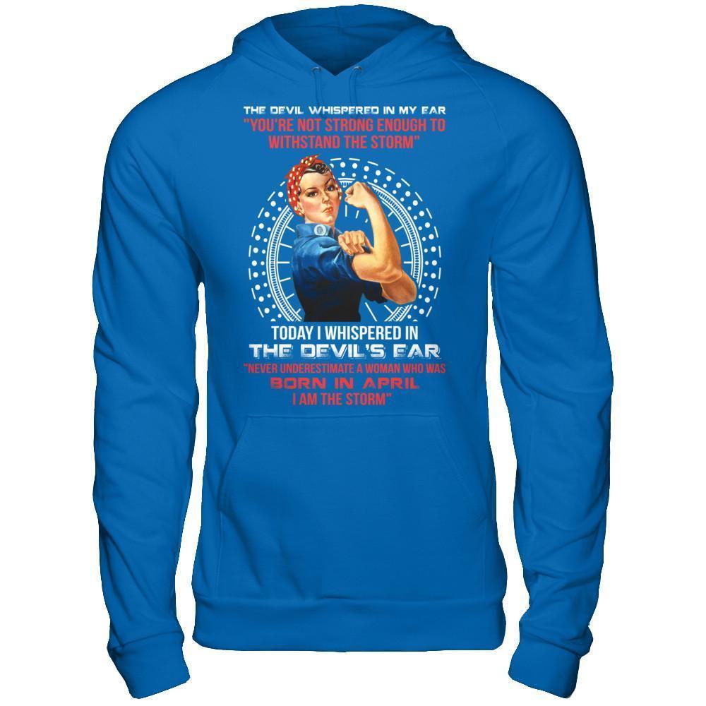 I Whispered Devil Ear Woman Who Was Born In April-T-Shirt & Hoodie-Pullover Hoodie-Royal