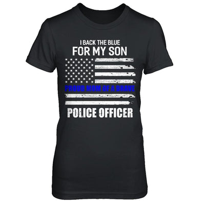 I Back The Blue For My Son Proud Mom Police Officer-T-Shirt & Hoodie-Women's T-Shirt-Black