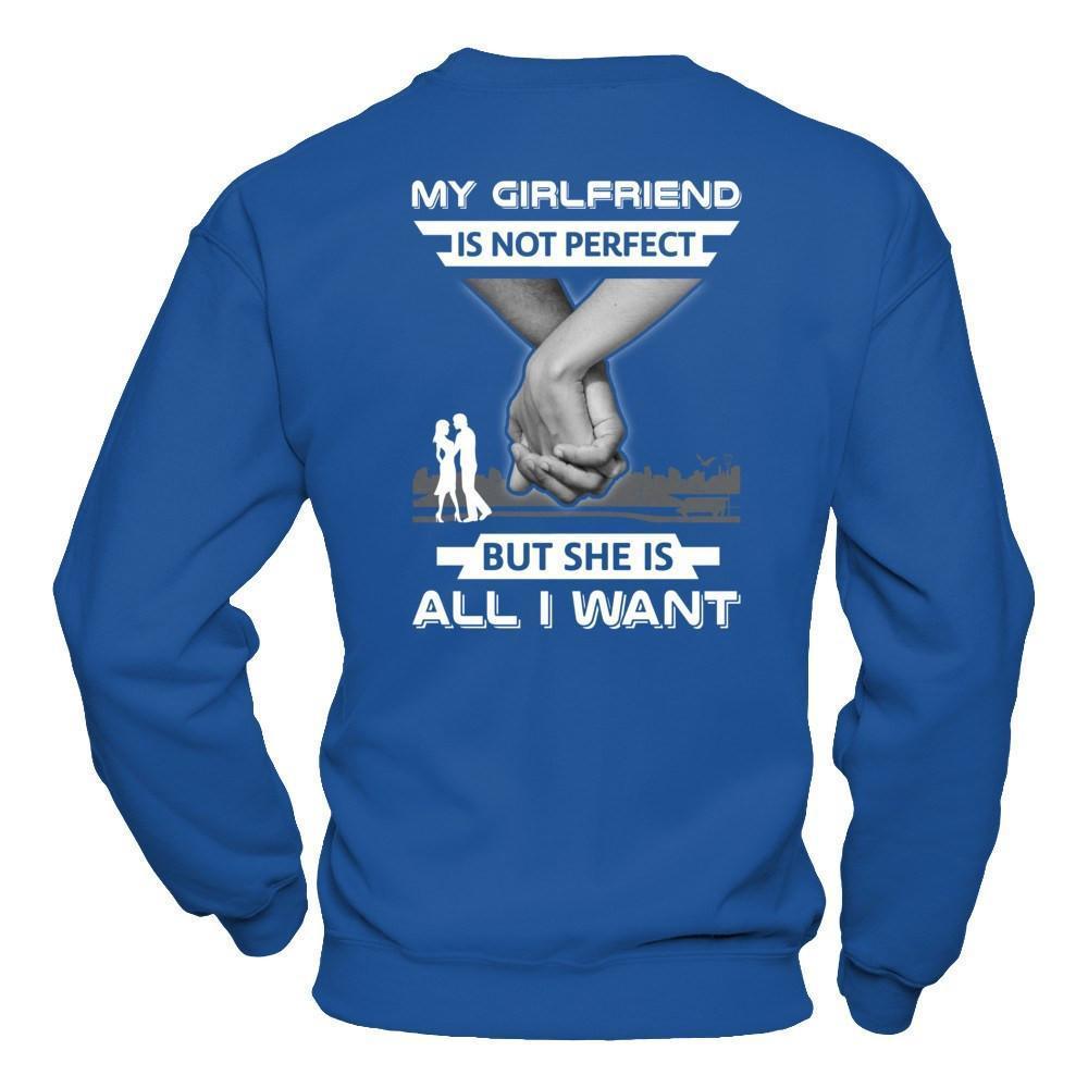 My Girlfriend Is Not Perfect But She Is All I Want-T-Shirt & Hoodie-Crewneck Sweatshirt-Royal