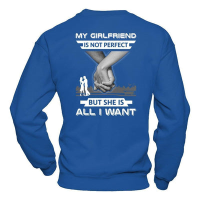 My Girlfriend Is Not Perfect But She Is All I Want-T-Shirt & Hoodie-Crewneck Sweatshirt-Royal