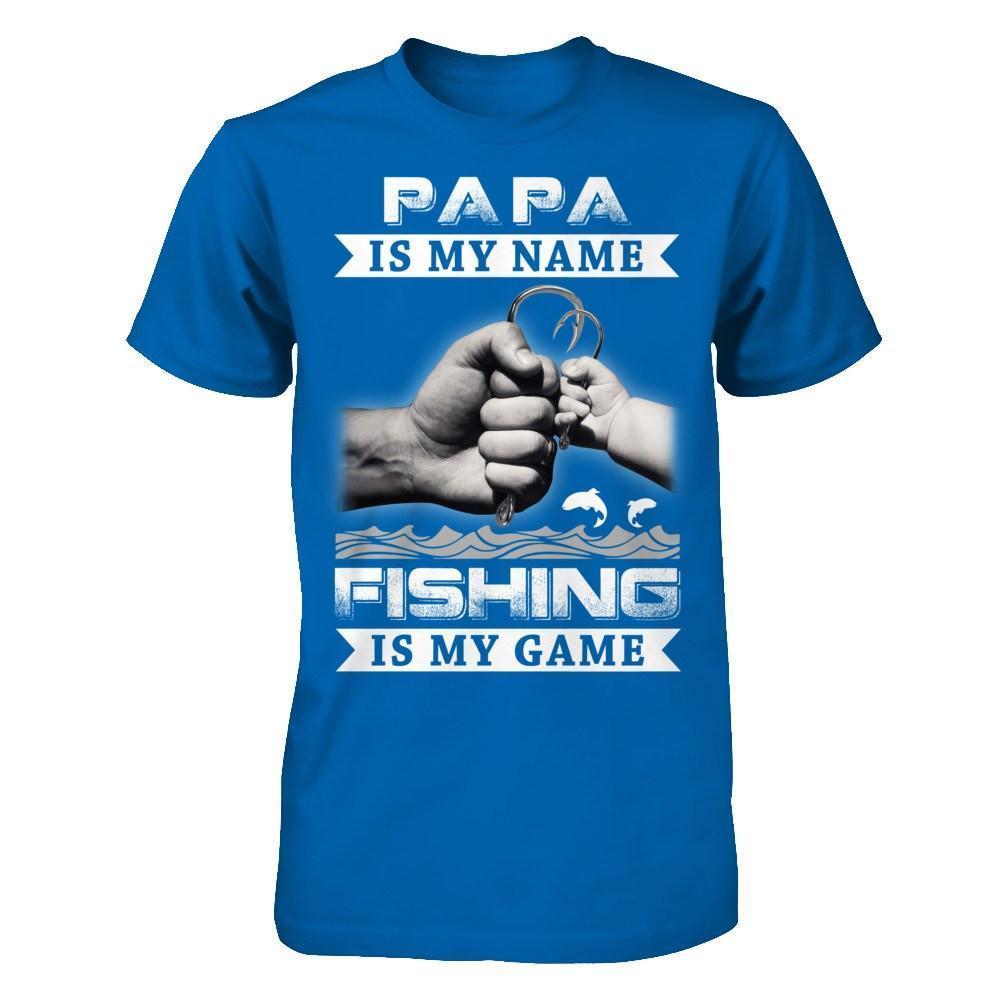 Papa Is My Name Fishing Is My Game-T-Shirt & Hoodie-Classic T-Shirt-Royal