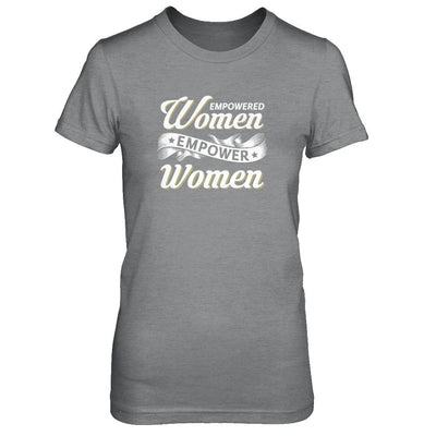 Empowered Women Empower Women-T-Shirt & Tank Top-Women's T-Shirt-Sport Grey