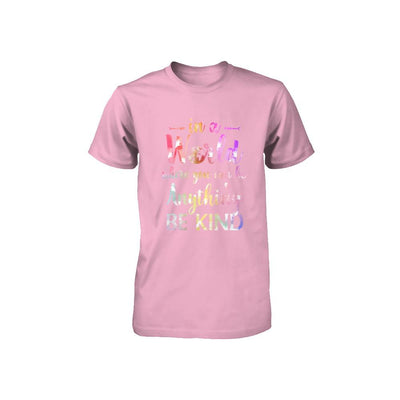 Autism In A World Where You Can Be Anything Be Kind Youth-Youth Shirt-Toddler T-Shirt-Pink